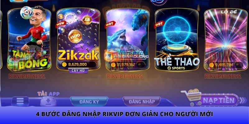 4 bước đăng nhập Rikvip đơn giản cho người mới