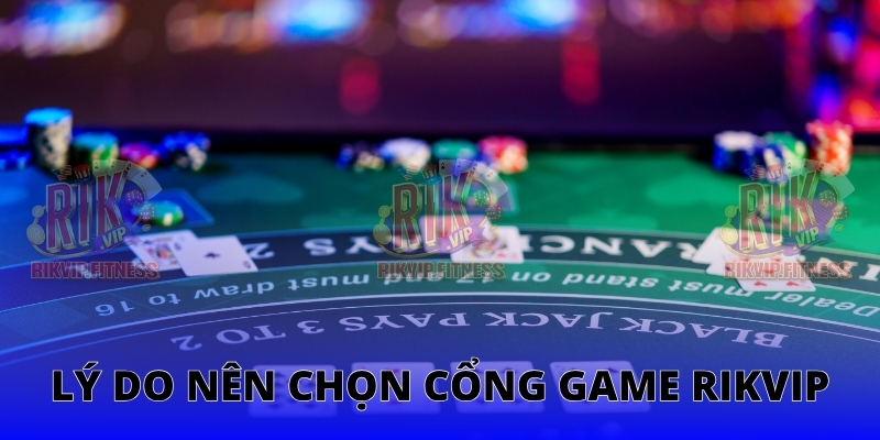 Lý do nên chọn cổng game